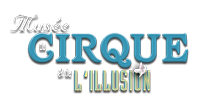 Musée Du Cirque Et De L’illusion